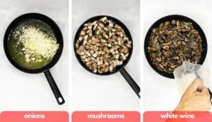 Process shots for mushroom pasta add onions, mushrooms and white wine.