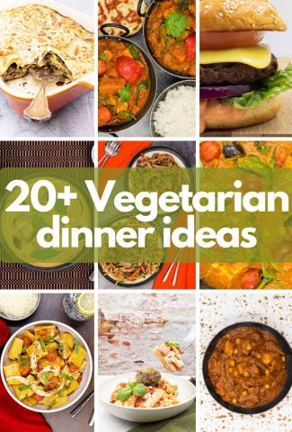 20+ Vegetarian dinner ideas image.