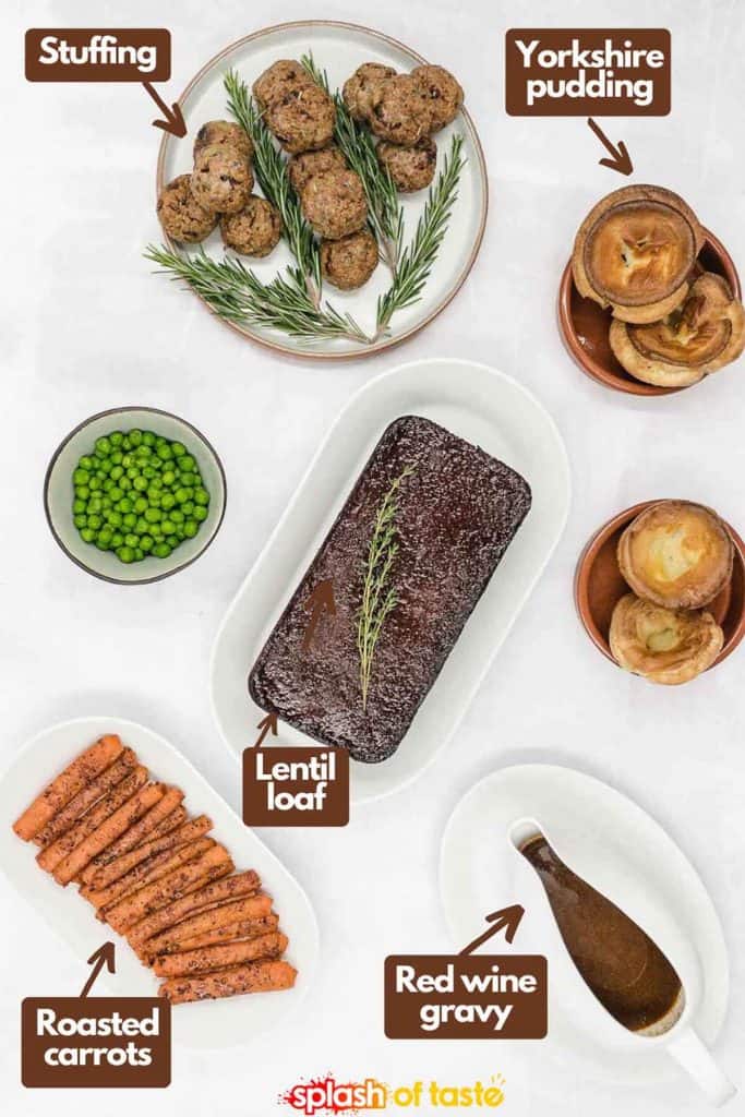 What to serve with vegetarian lentil loaf, Yorkshire pudding, stuffing, roasted carrots and red wine gravy,