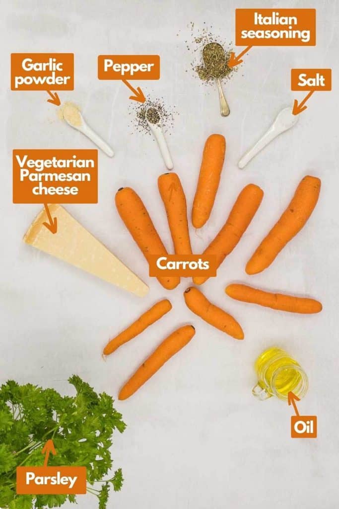 Ingredients needed, carrots, garlic powder, black pepper, Italian seasoning, salt, olive oil, and parsley.