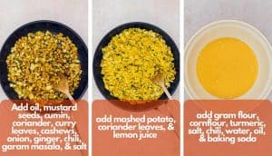 Add oil, mustard seeds, cumin seeds, coriander seeds, curry leaves, cashew nuts, onion, ginger, red chilli powder, garam masala, and salt, photo two, add mashed potato, coriander leaves and lemon juice. photo three, add gram or rice flour, cornflout, turmeric powder, salt, red chilli powder, water, oil, and baking soda.