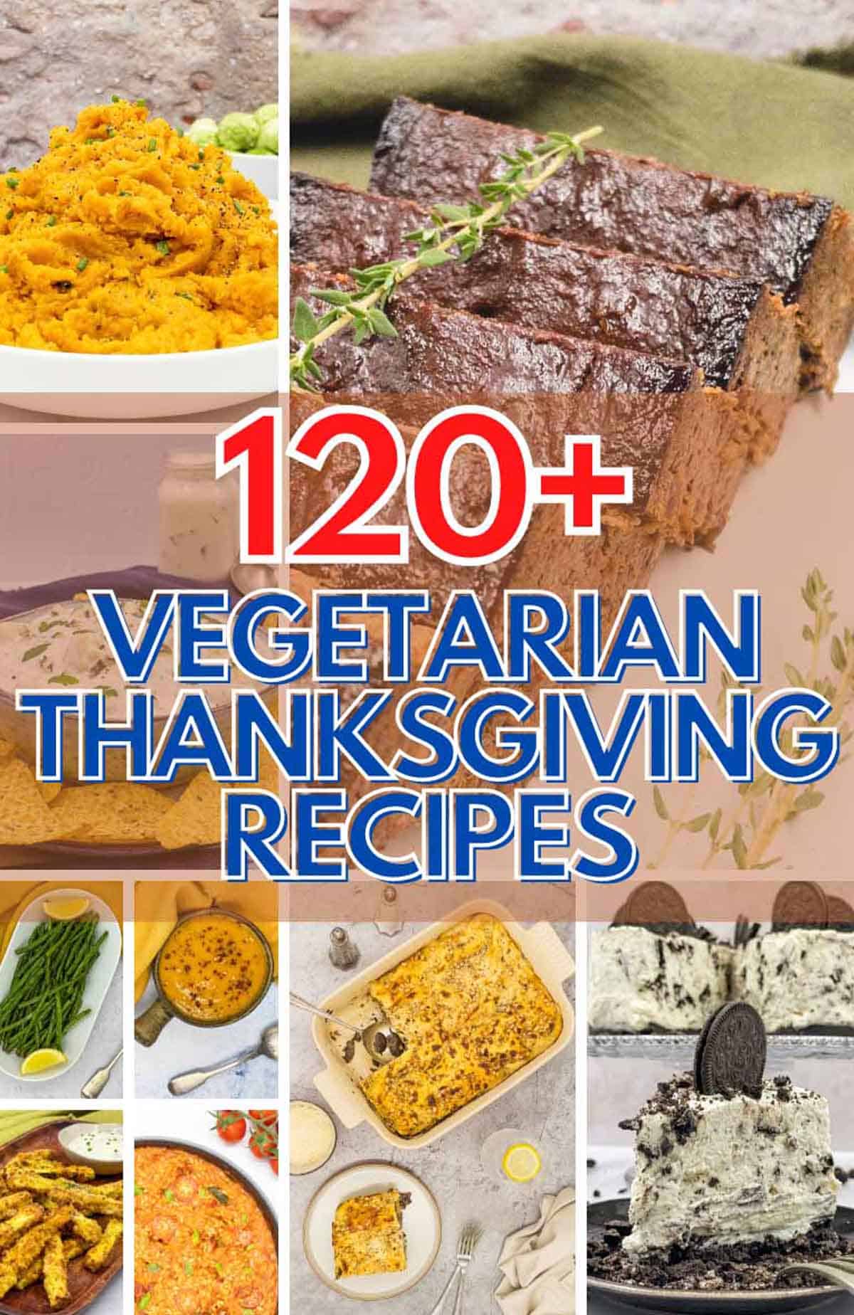 A collage of r photos of vegetarian thanksgiving food.