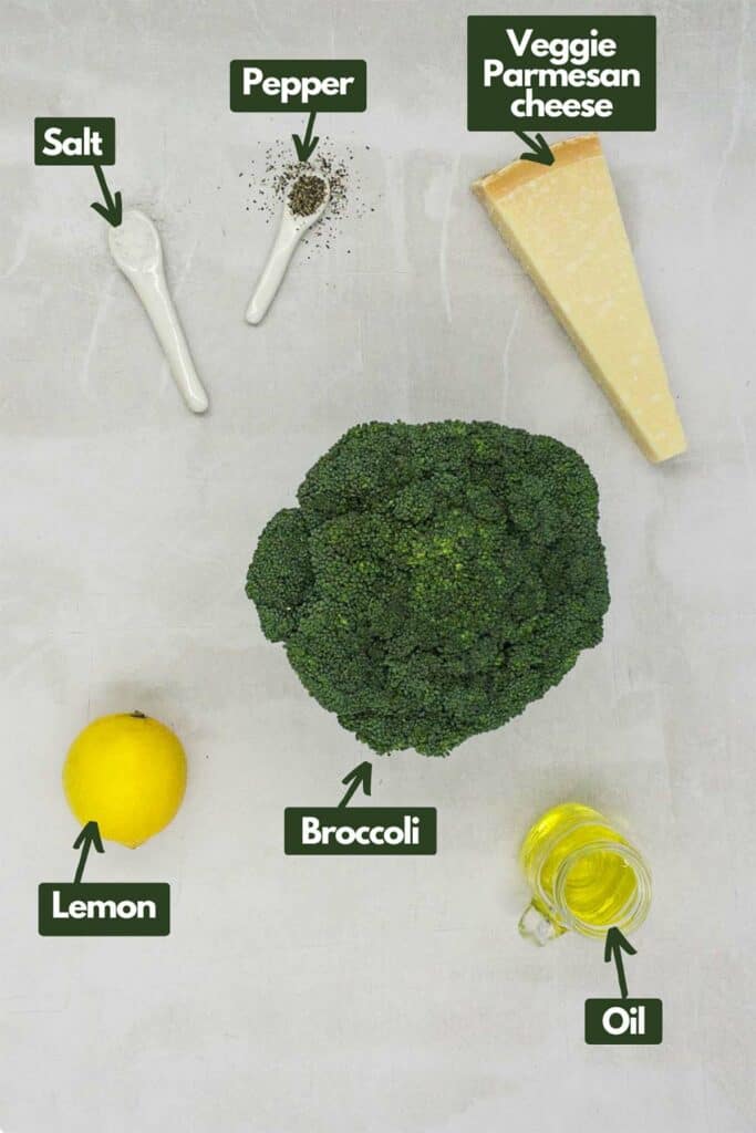 Ingredients needed, salt, black pepper, vegetarian Parmesan cheese,, broccoli, olive oil, lemon.