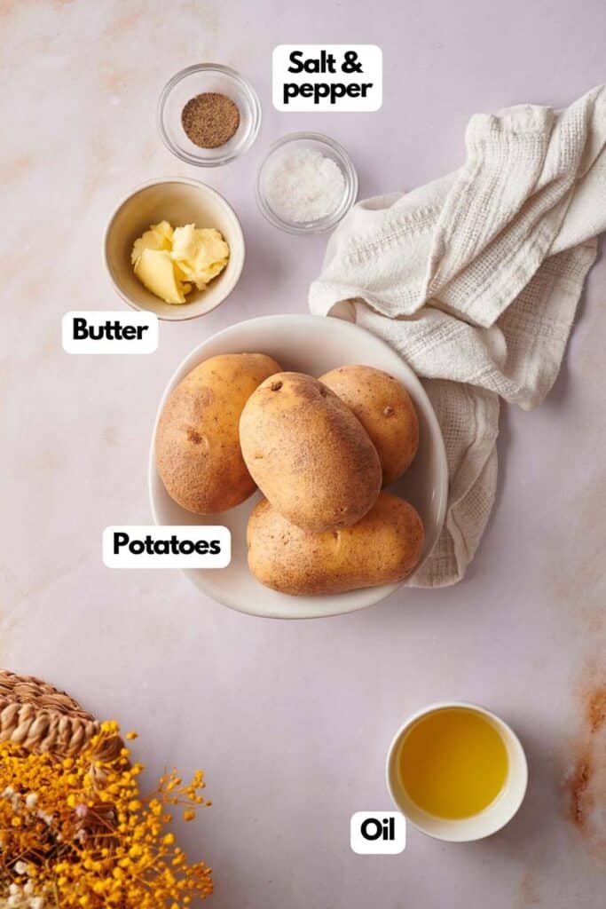 Ingredients needed, salt and pepper, butter, potatoes, and olive oil.